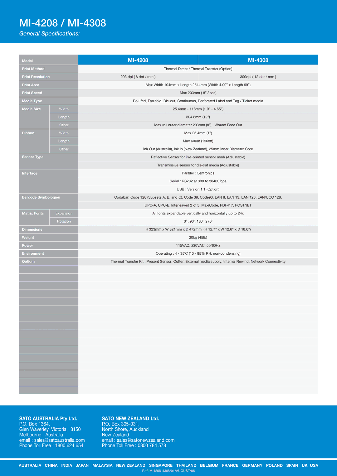 SATO MI-4208/4308 Model, Print Method, Print Resolution, Print Area, Print Speed, Media Type, Media Size, Ribbon, Weight 