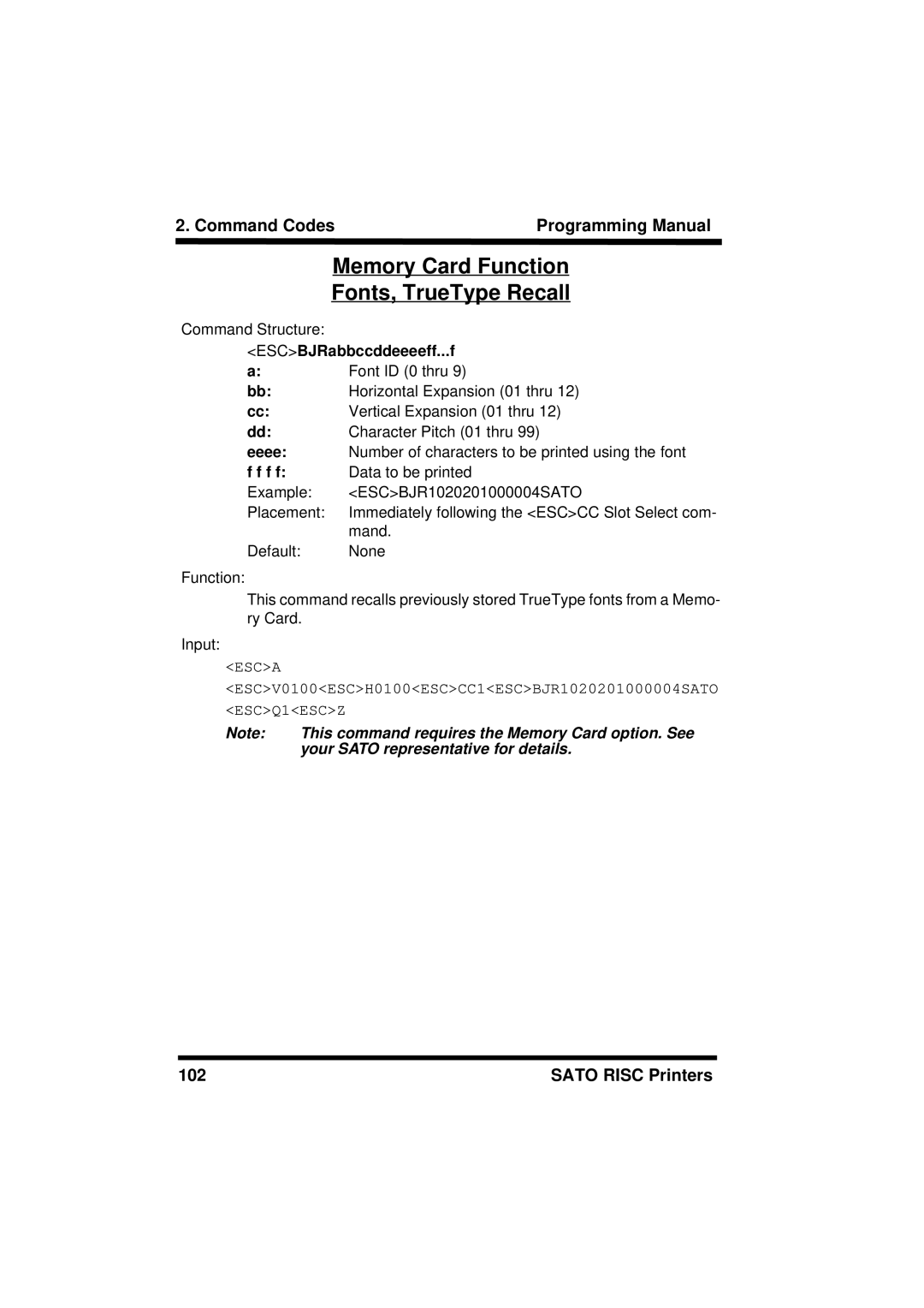 SATO CL408/412, XL400/410, M8460S, M8490S, M-8400RV manual Memory Card Function Fonts, TrueType Recall, ESCBJRabbccddeeeeff...f 