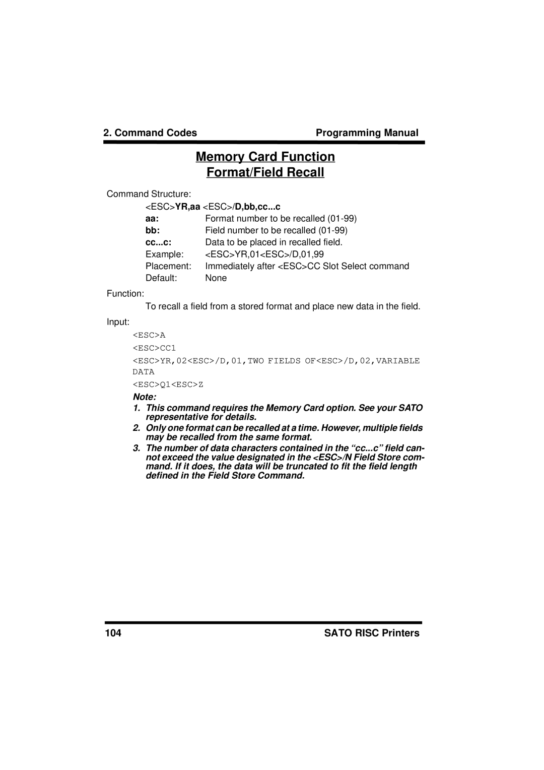 SATO XL400/410, M8460S, M8490S, M-8400RV, M8485S, M8459S Memory Card Function Format/Field Recall, ESCYR,aa ESC/D,bb,cc...c 