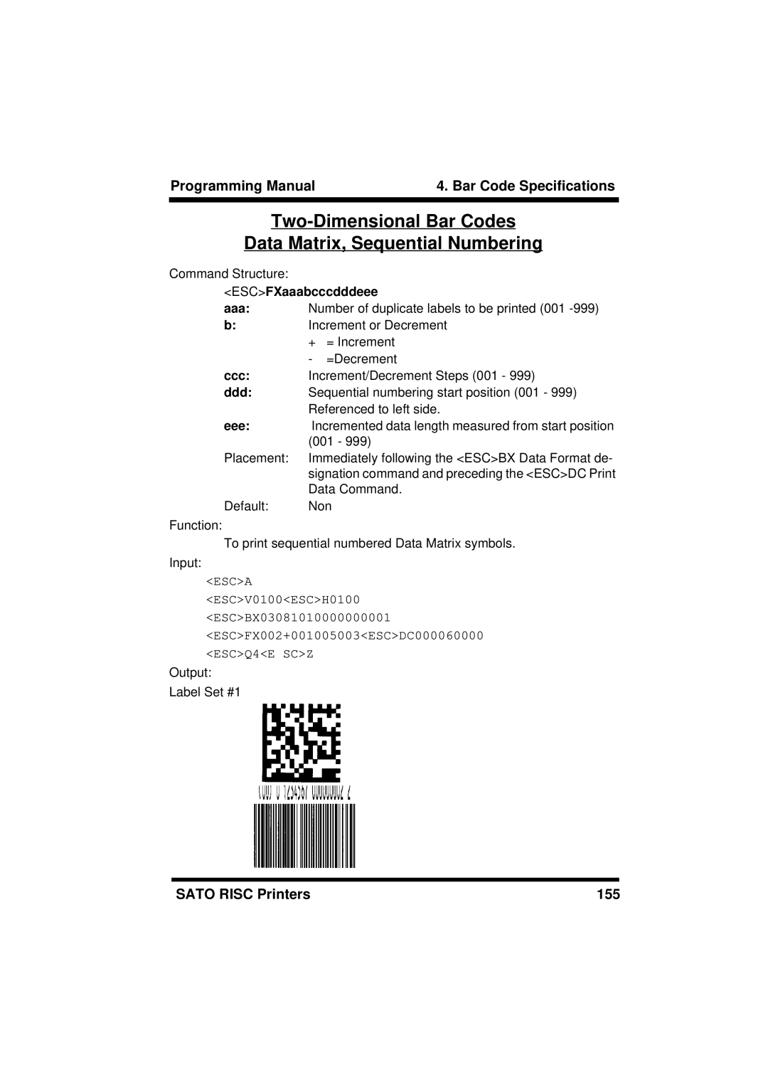 SATO M-8400RV, XL400/410, M8460S, M8490S Two-Dimensional Bar Codes Data Matrix, Sequential Numbering, ESCFXaaabcccdddeee 