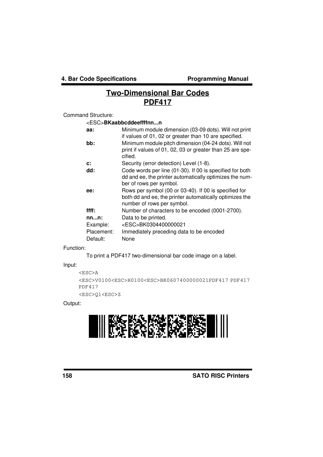 SATO CL408/412, XL400/410, M8460S, M8490S, M-8400RV, M8485S, M8459S manual Two-Dimensional Bar Codes, ESCBKaabbcddeeffffnn...n 