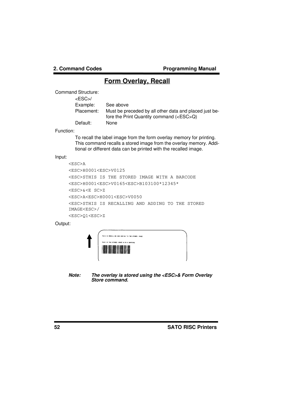 SATO M8485S, XL400/410, M8460S, M8490S, M-8400RV, M8459S, CL408/412, CL608/612 manual Form Overlay, Recall 