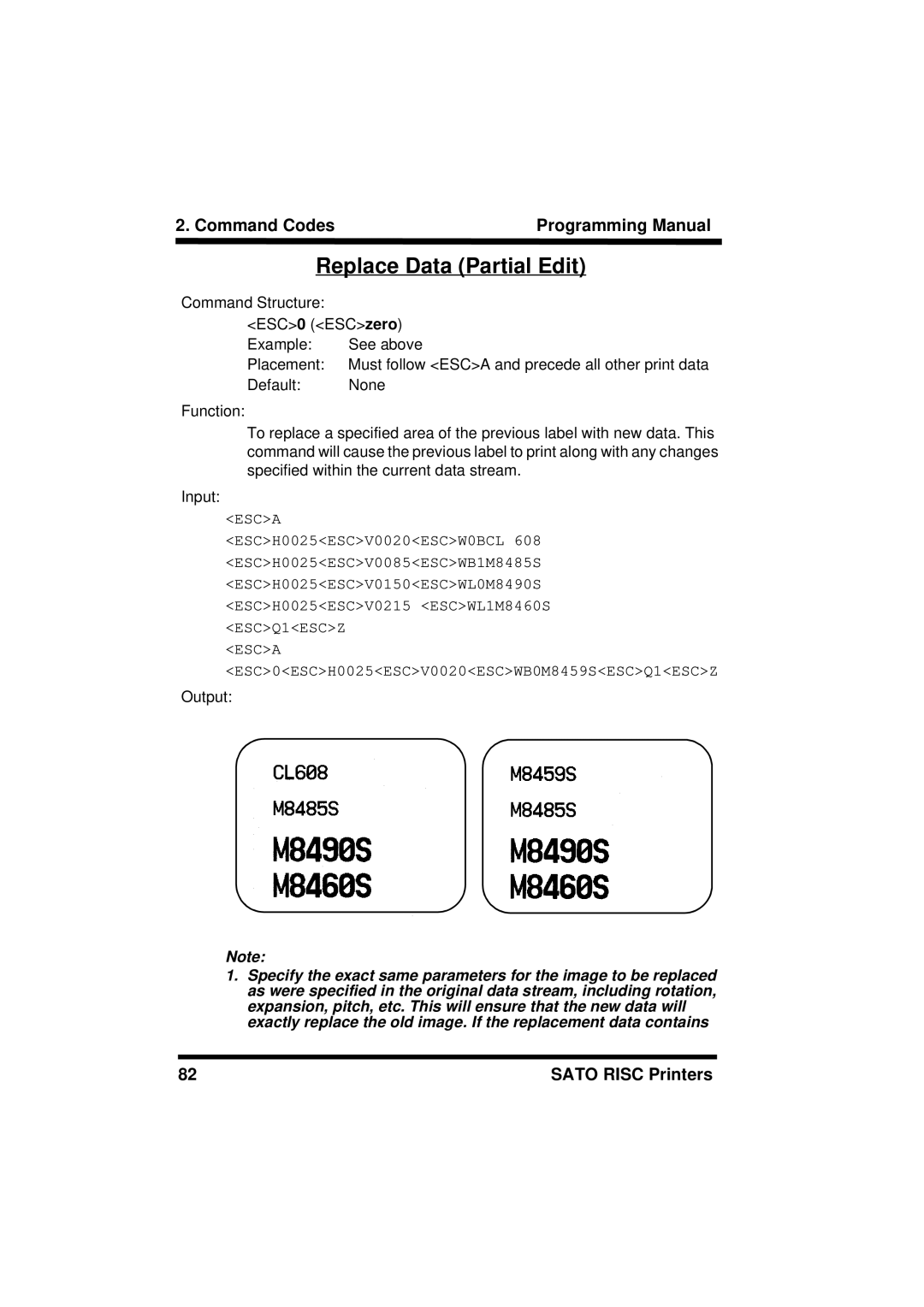 SATO M8490S, XL400/410, M8460S, M-8400RV, M8485S, M8459S, CL408/412, CL608/612 manual Replace Data Partial Edit 