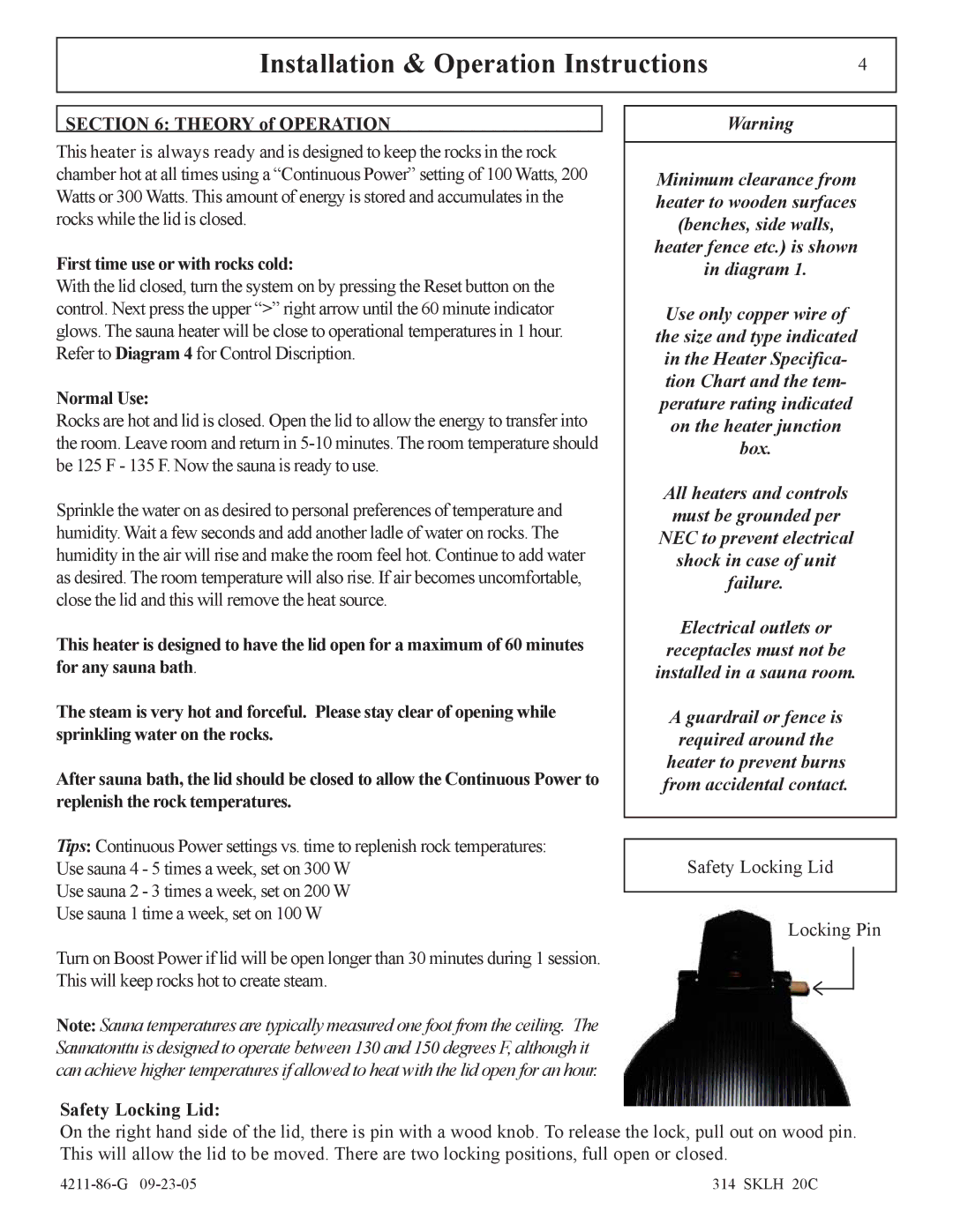 Saunatec 1108-24, 1108-60, 1108-46 Theory of Operation, First time use or with rocks cold, Normal Use, Safety Locking Lid 