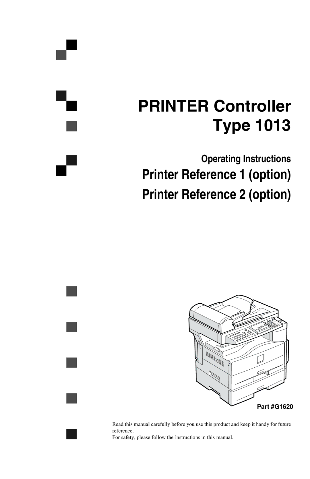 Savin 1013 operating instructions Printer Controller Type 