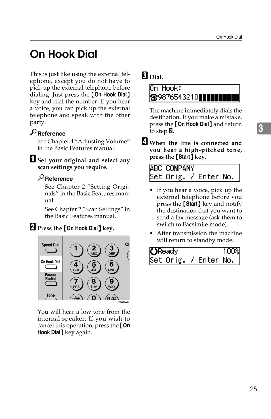 Savin 1018 manual Press the On Hook Dial key 