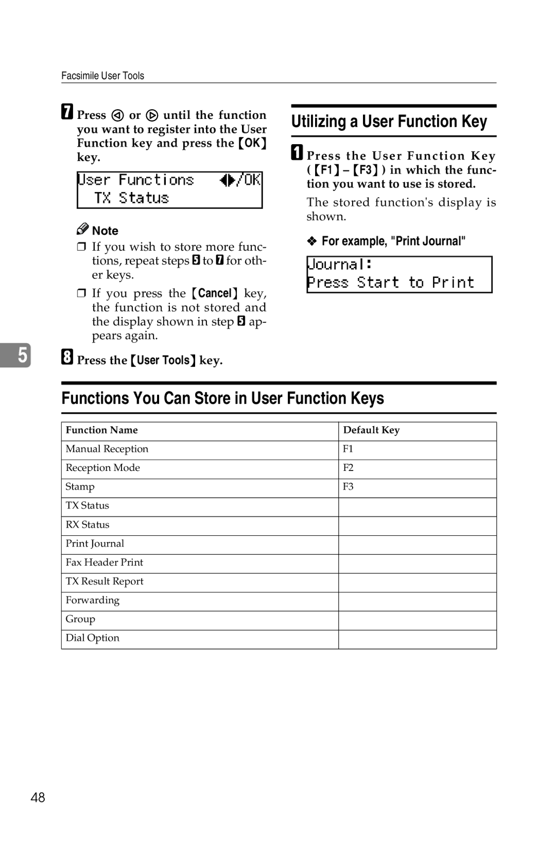 Savin 1018 manual Utilizing a User Function Key, Functions You Can Store in User Function Keys, Press the User Tools key 