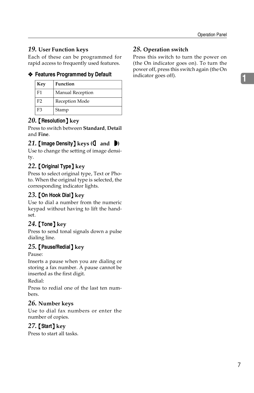 Savin 1018 Features Programmed by Default, Resolution key, Image Density keys i and j, Original Type key, On Hook Dial key 