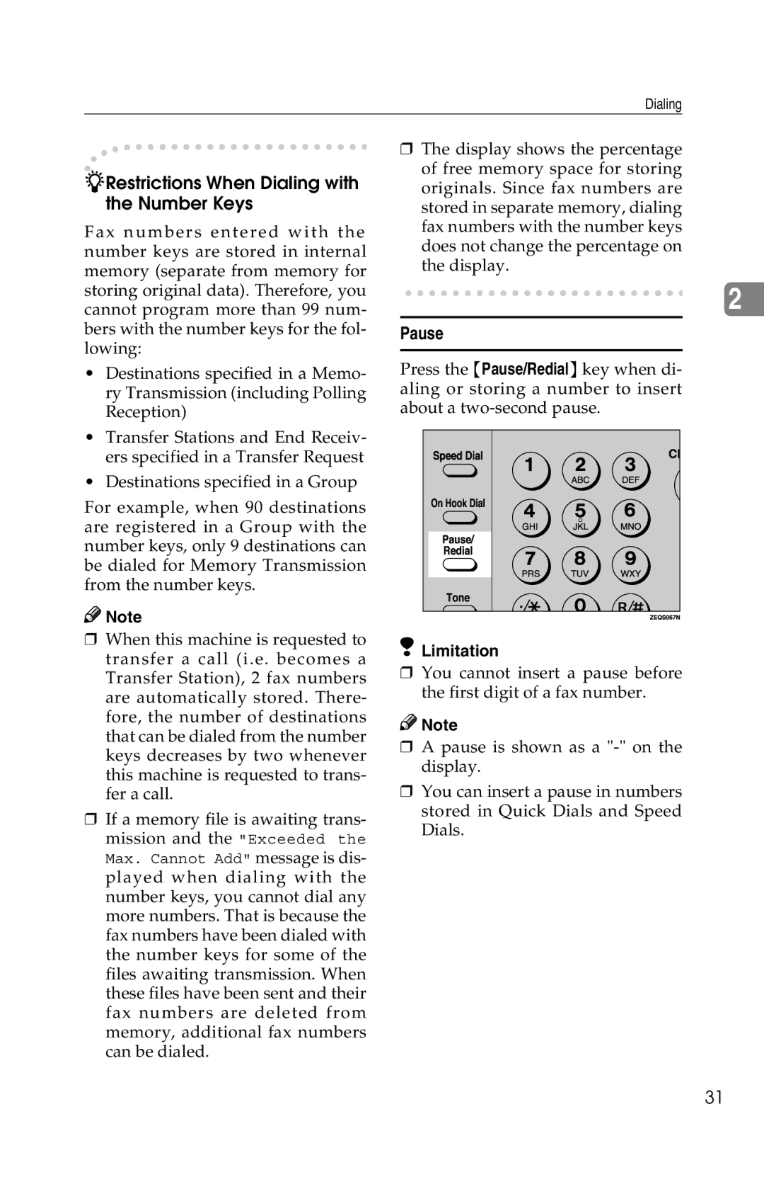 Savin 1018 manual Restrictions When Dialing with the Number Keys, Pause 