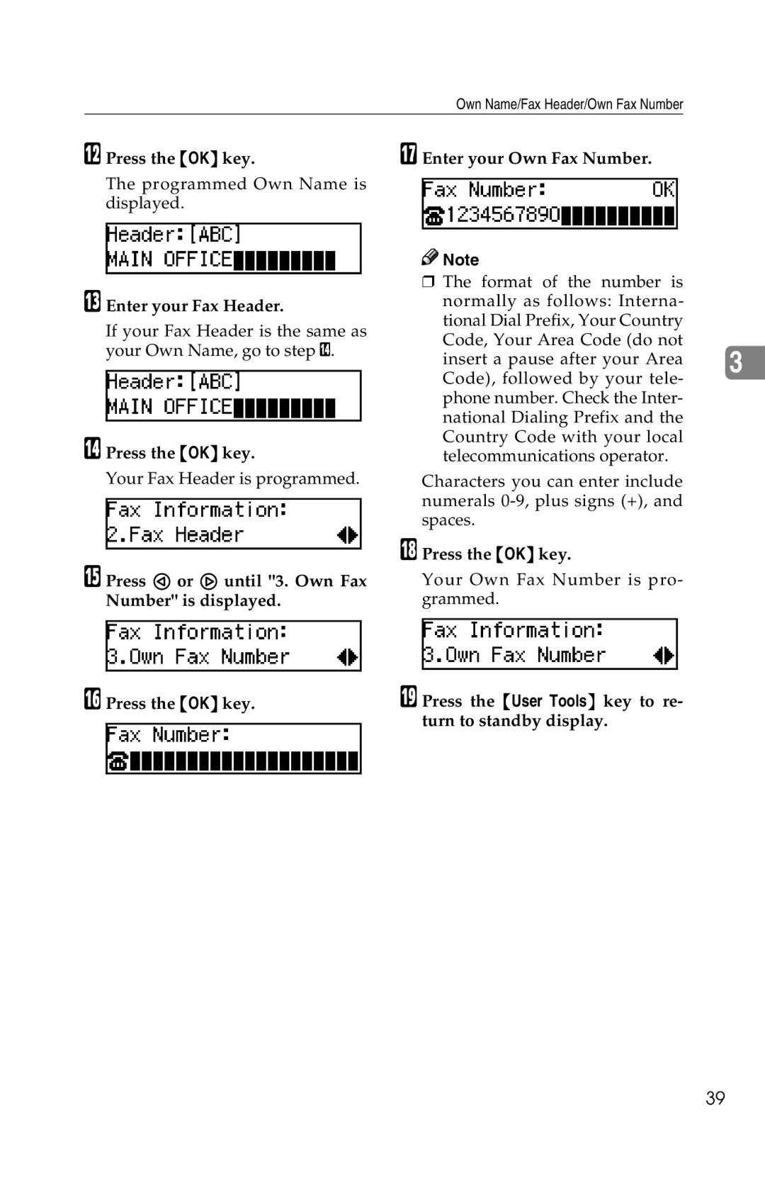 Savin 1018 manual Enter your Fax Header, Press the User Tools key to re- turn to standby display 