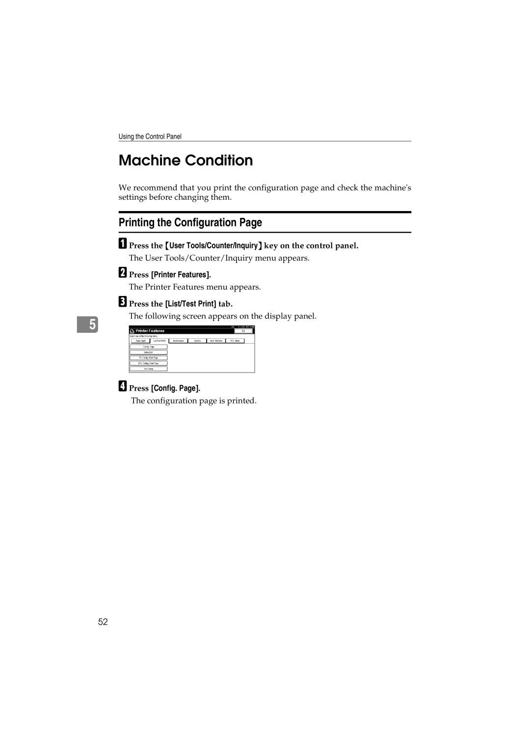 Savin 1232 appendix Machine Condition, Printing the Configuration, Press Printer Features Press the List/Test Print tab 