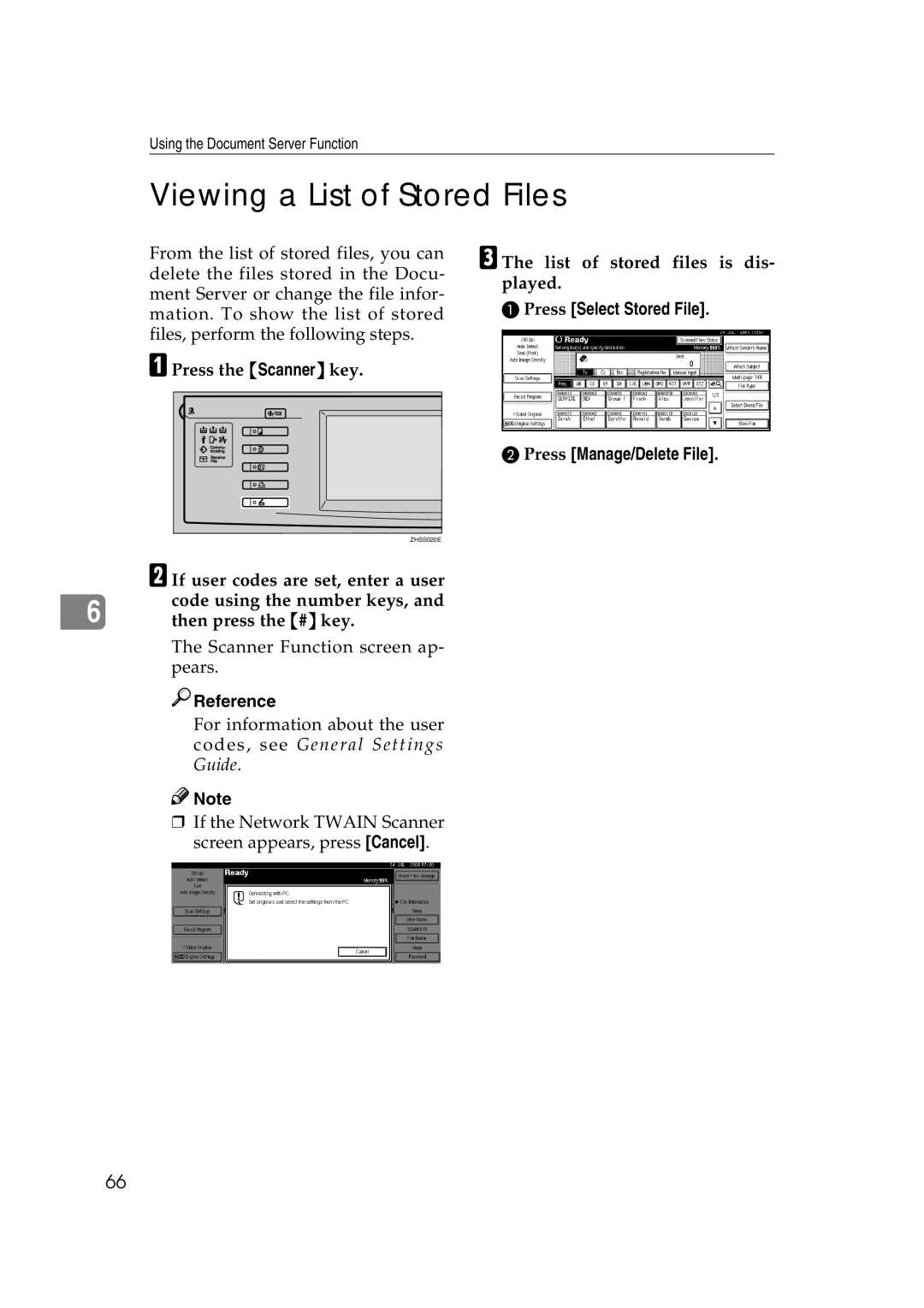 Savin 2045 appendix Viewing a List of Stored Files, Press Select Stored File Press Manage/Delete File 