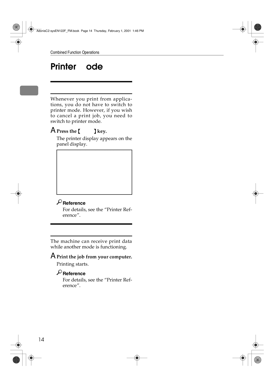 Savin 3502P, 2335, 2545 Changing to Printer Mode, Printing, Press the Printer key, Print the job from your computer 