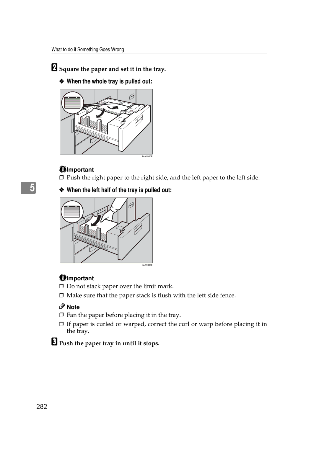 Savin 25105 operating instructions When the whole tray is pulled out, When the left half of the tray is pulled out, 282 