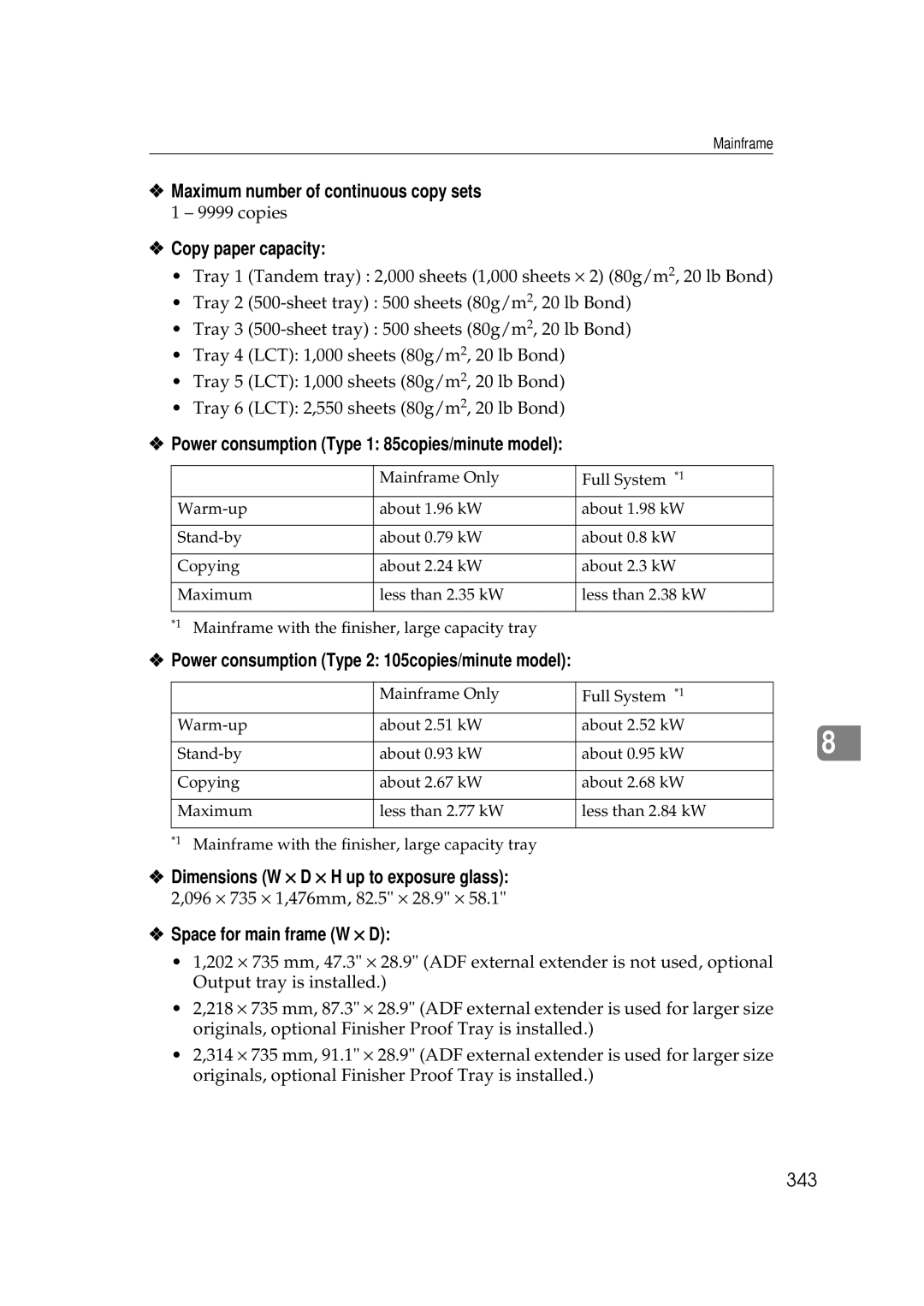 Savin 25105 Maximum number of continuous copy sets, Copy paper capacity, Power consumption Type 1 85copies/minute model 