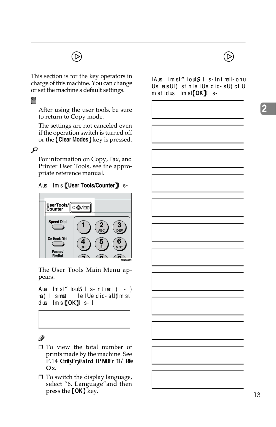 Savin 2515, 2518 manual Accessing the User Tools System Settings, Press the User Tools/Counter key 