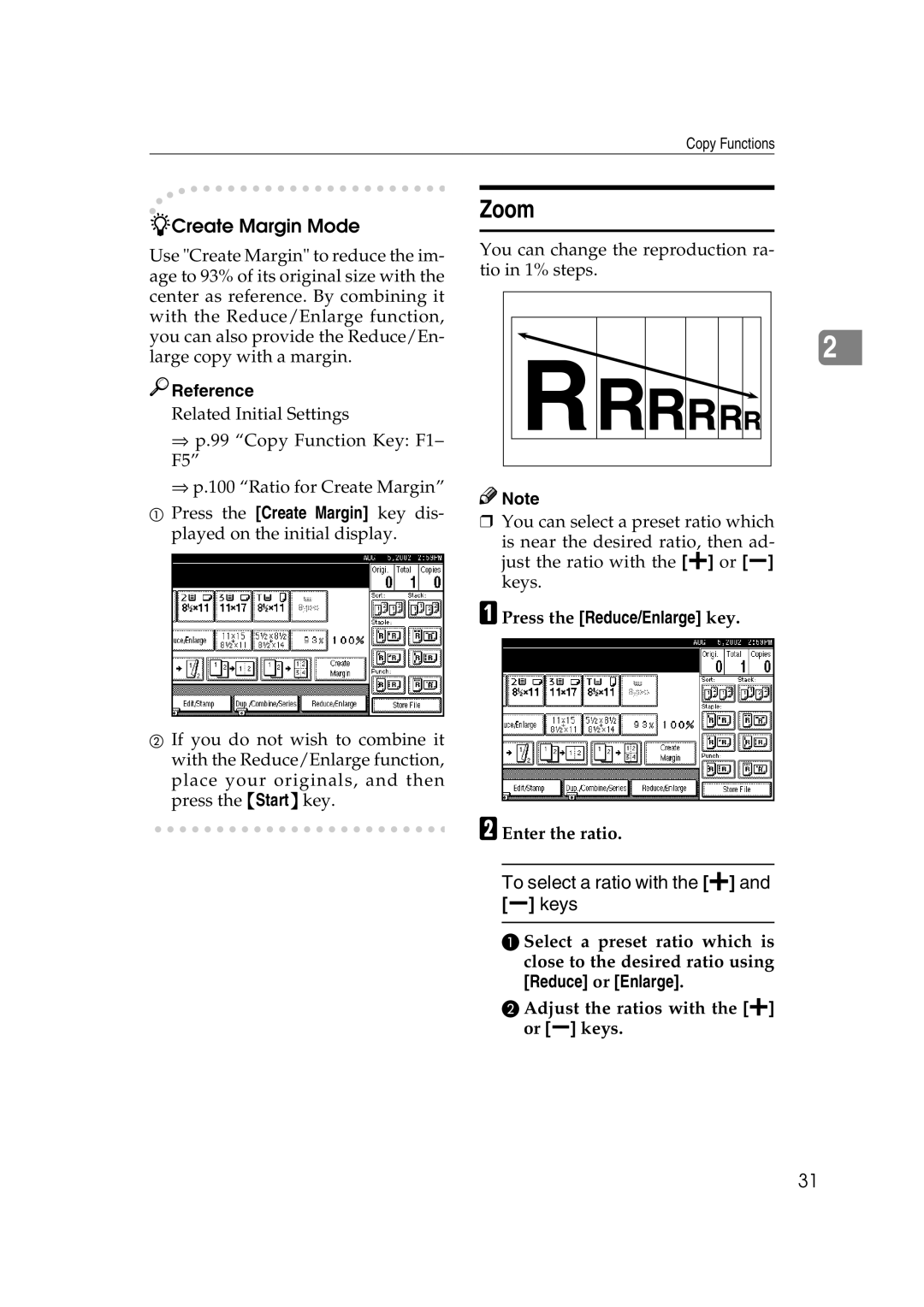 Savin 2565, 2575 specifications Zoom, To select a ratio with the n Keys, Press the Reduce/Enlarge key, Enter the ratio 