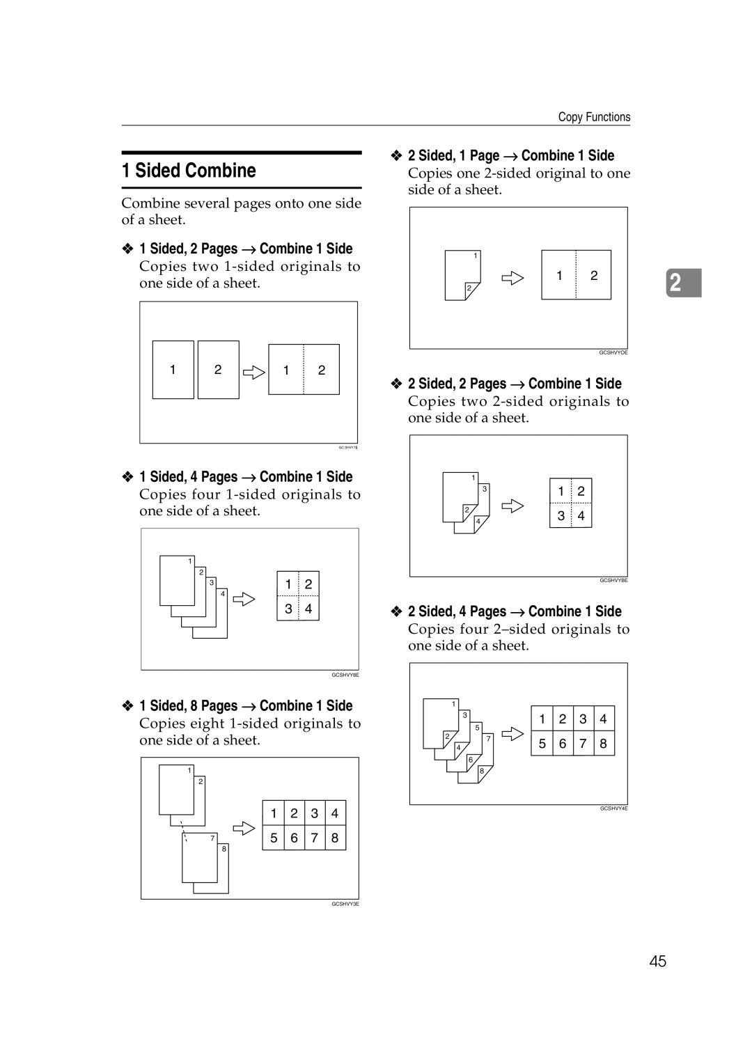 Savin 2565 Sided Combine, Sided, 1 Page → Combine 1 Side, Sided, 2 Pages → Combine 1 Side, Sided, 4 Pages → Combine 1 Side 