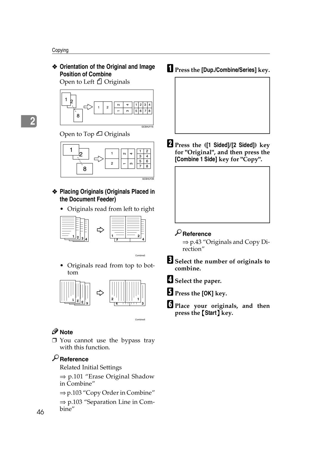 Savin 2575, 2565 specifications Orientation of the Original and Image Position of Combine, Press the Dup./Combine/Series key 