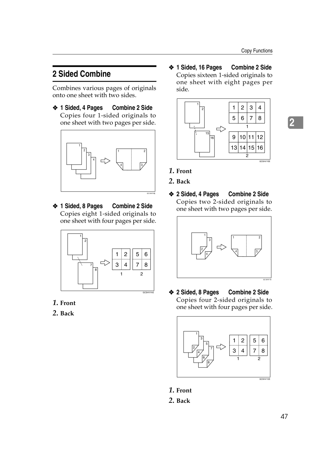 Savin 2565, 2575 Sided, 16 Pages → Combine 2 Side, Sided, 4 Pages → Combine 2 Side, Sided, 8 Pages → Combine 2 Side 