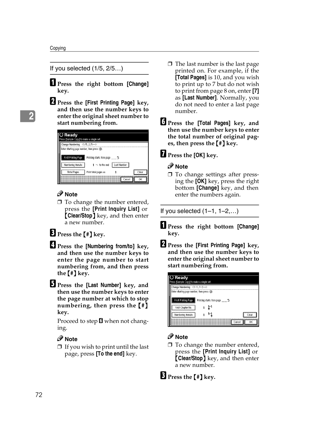 Savin 2575, 2565 specifications If you selected 1/5, 2/5…, If you selected 1-1, 1-2,…, Press the right bottom Change key 