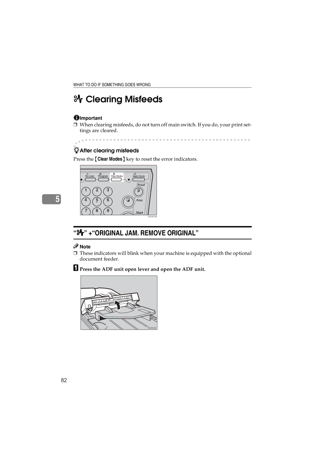 Savin 3150eDNP Clearing Misfeeds, +ORIGINAL JAM. Remove Original, Press the ADF unit open lever and open the ADF unit 