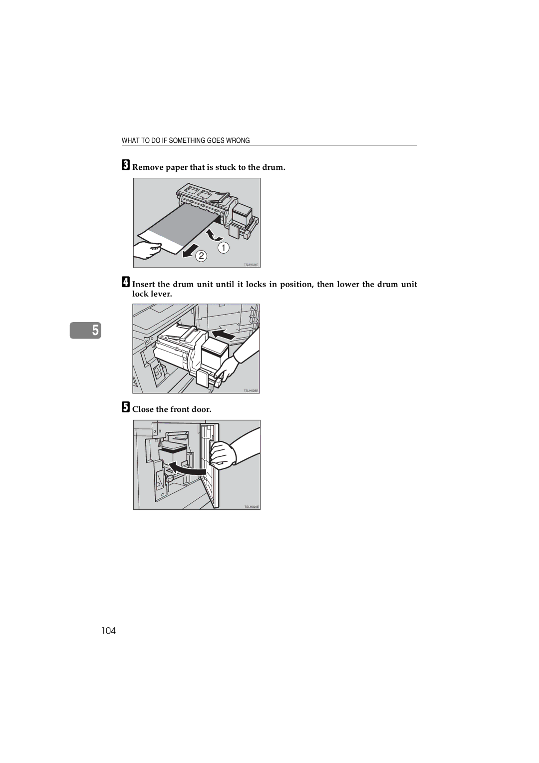 Savin 3150eDNP manual Remove paper that is stuck to the drum, Close the front door 