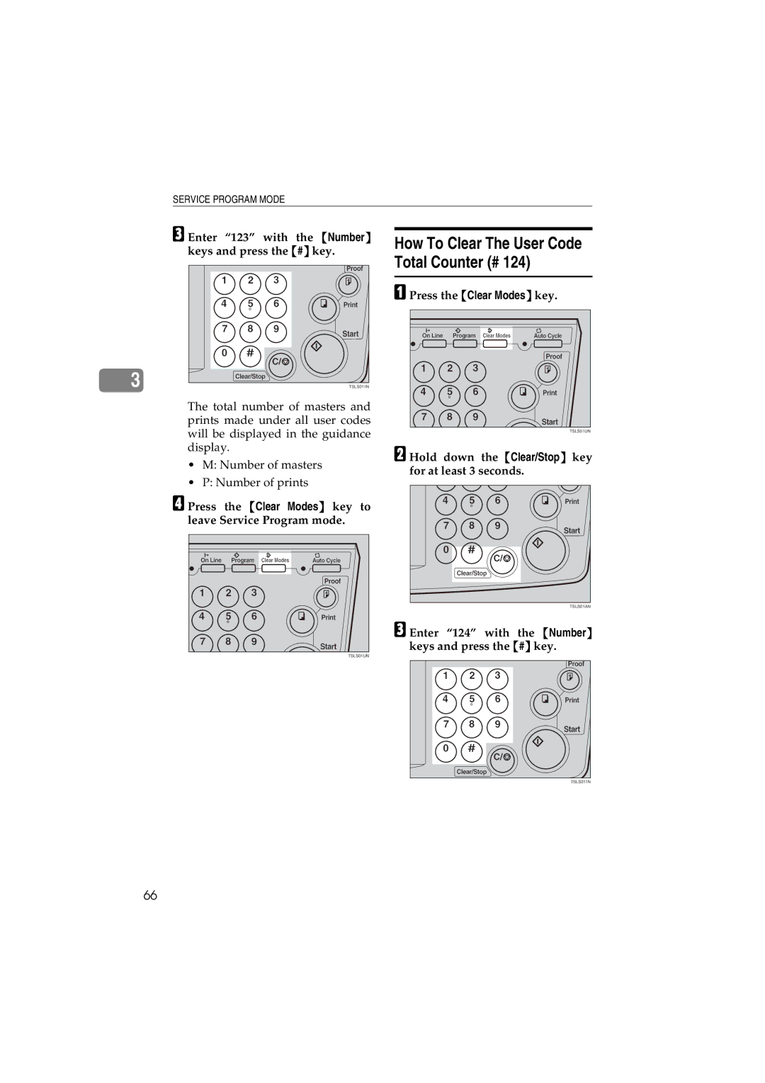 Savin 3150eDNP Enter 123 with the Number keys and press the # key, Enter 124 with the Number keys and press the # key 