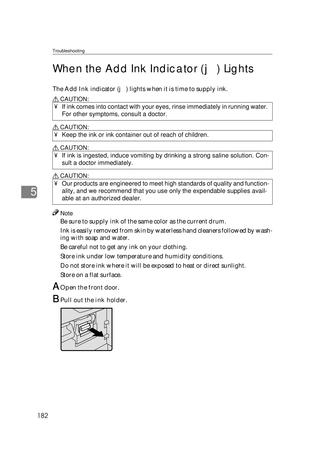 Savin 3360DNP operating instructions When the Add Ink Indicator j Lights, 182, Open the front door Pull out the ink holder 