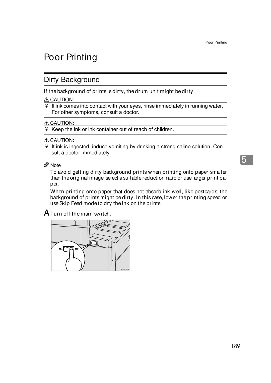 Savin 3360DNP operating instructions Poor Printing, Dirty Background, 189, Turn off the main switch 