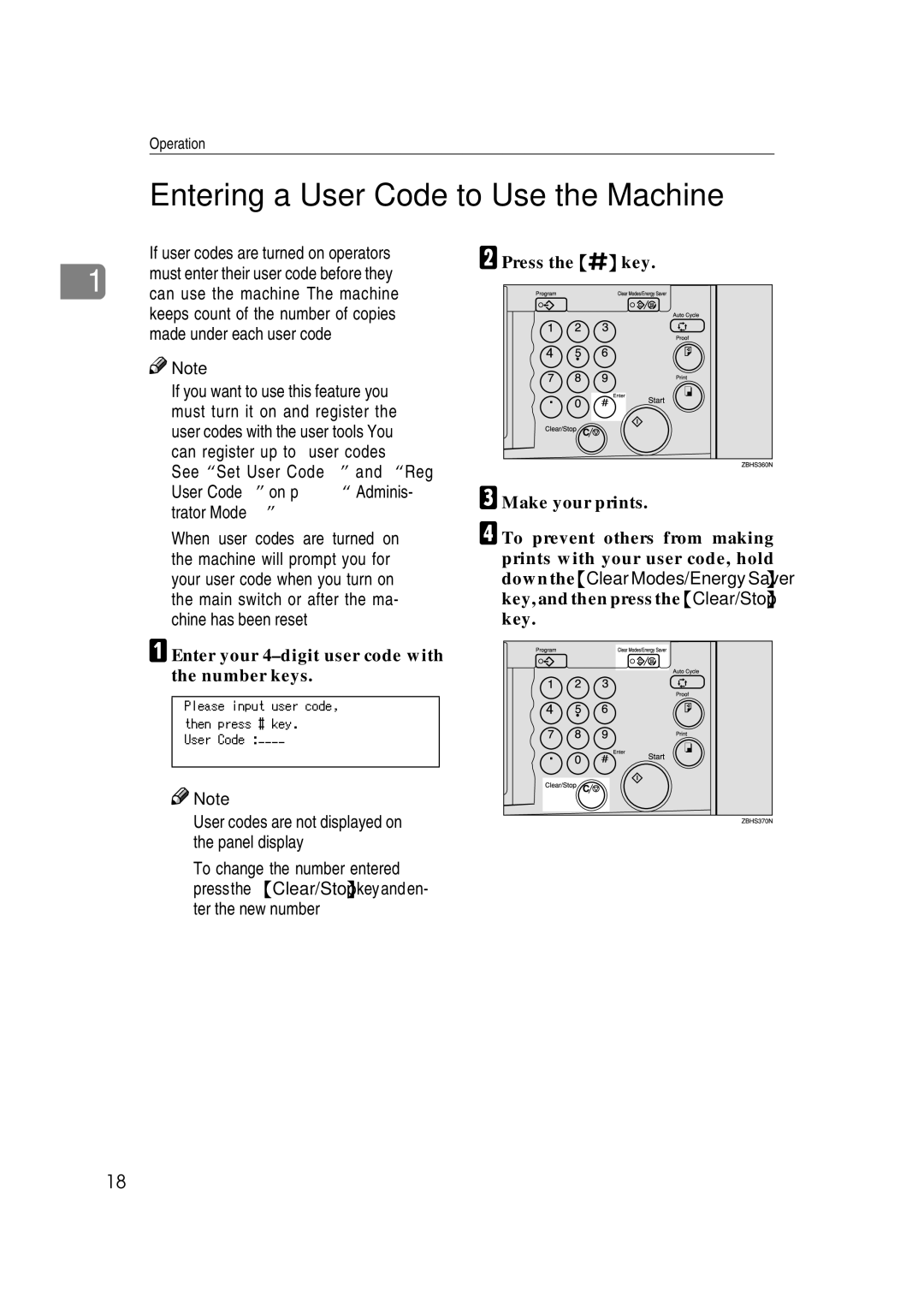 Savin 3360DNP Entering a User Code to Use the Machine, Enter your 4-digit user code with the number keys 