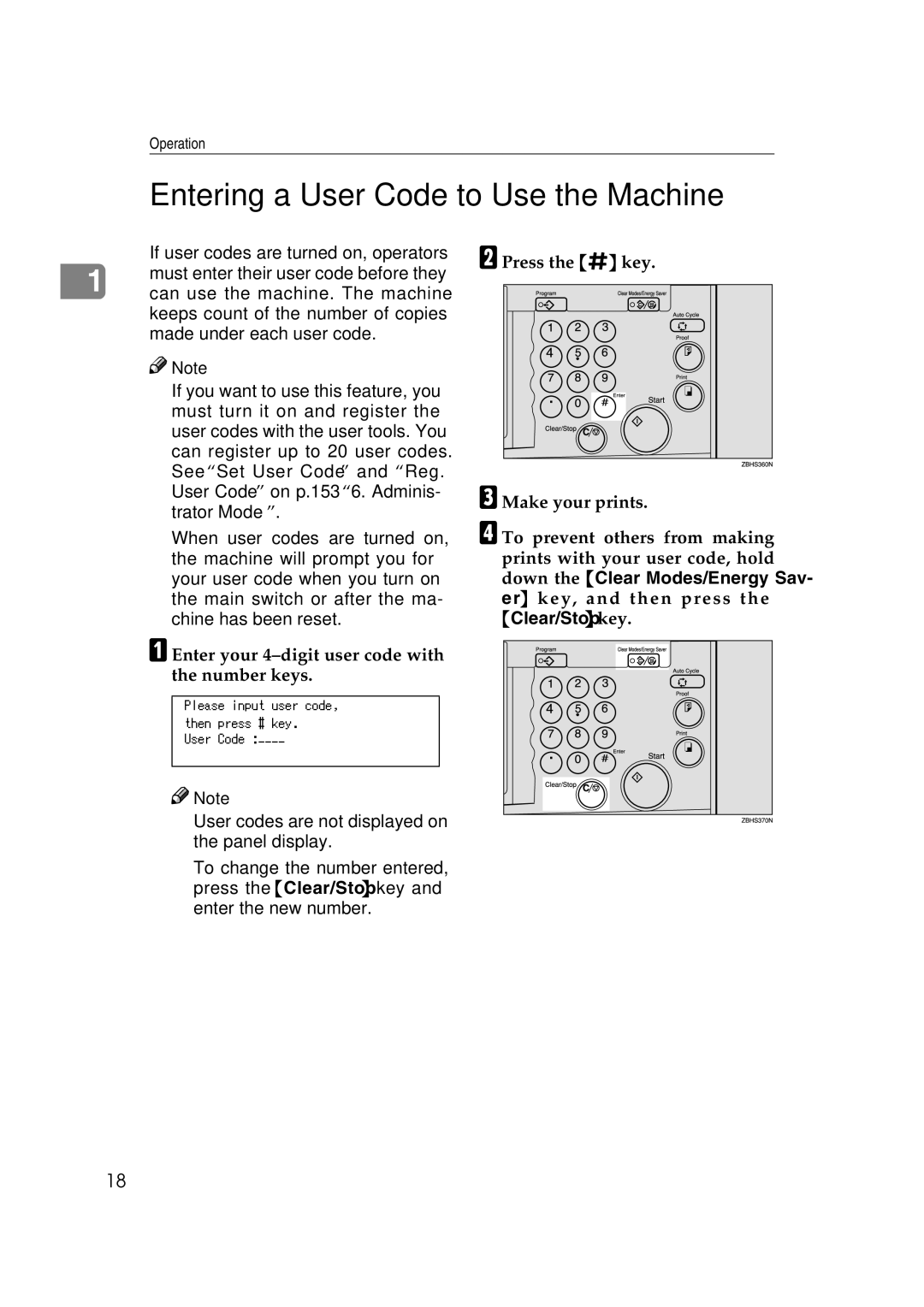 Savin 3460DNP Entering a User Code to Use the Machine, Enter your 4-digit user code with the number keys 