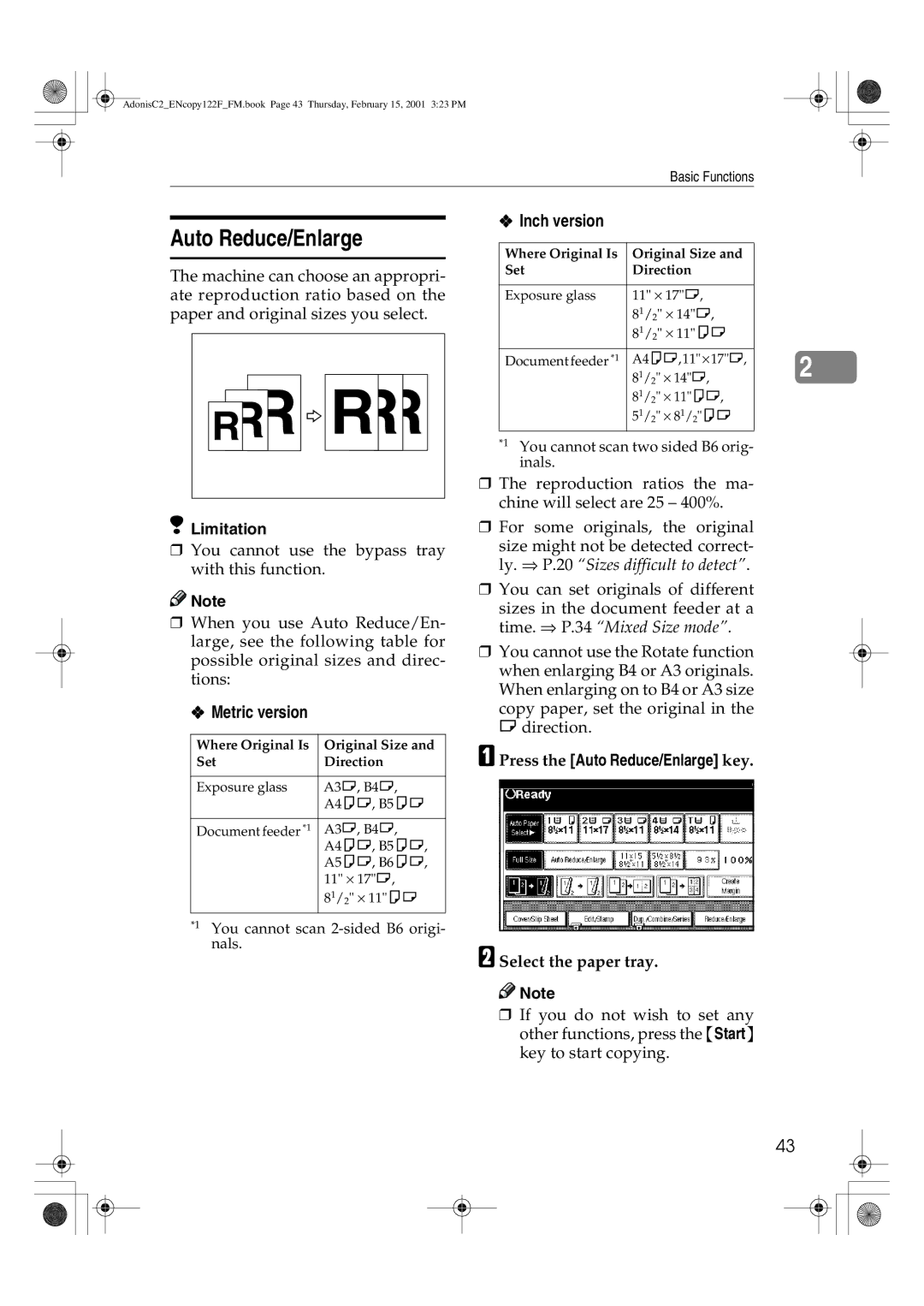 Savin 2235, 3502/3502p, 4502/4502p, 2545/2545p, 2245, 2535/2535p Press the Auto Reduce/Enlarge key, Select the paper tray 