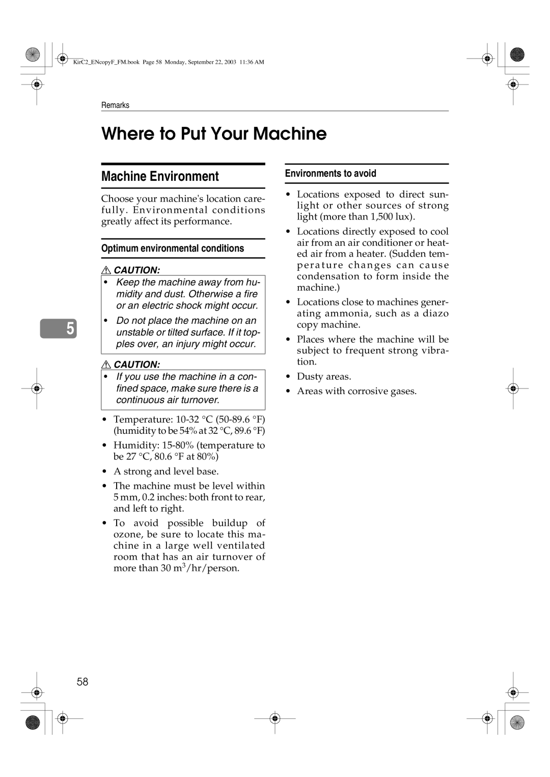 Savin 4018d, 4015 Where to Put Your Machine, Machine Environment, Optimum environmental conditions, Environments to avoid 