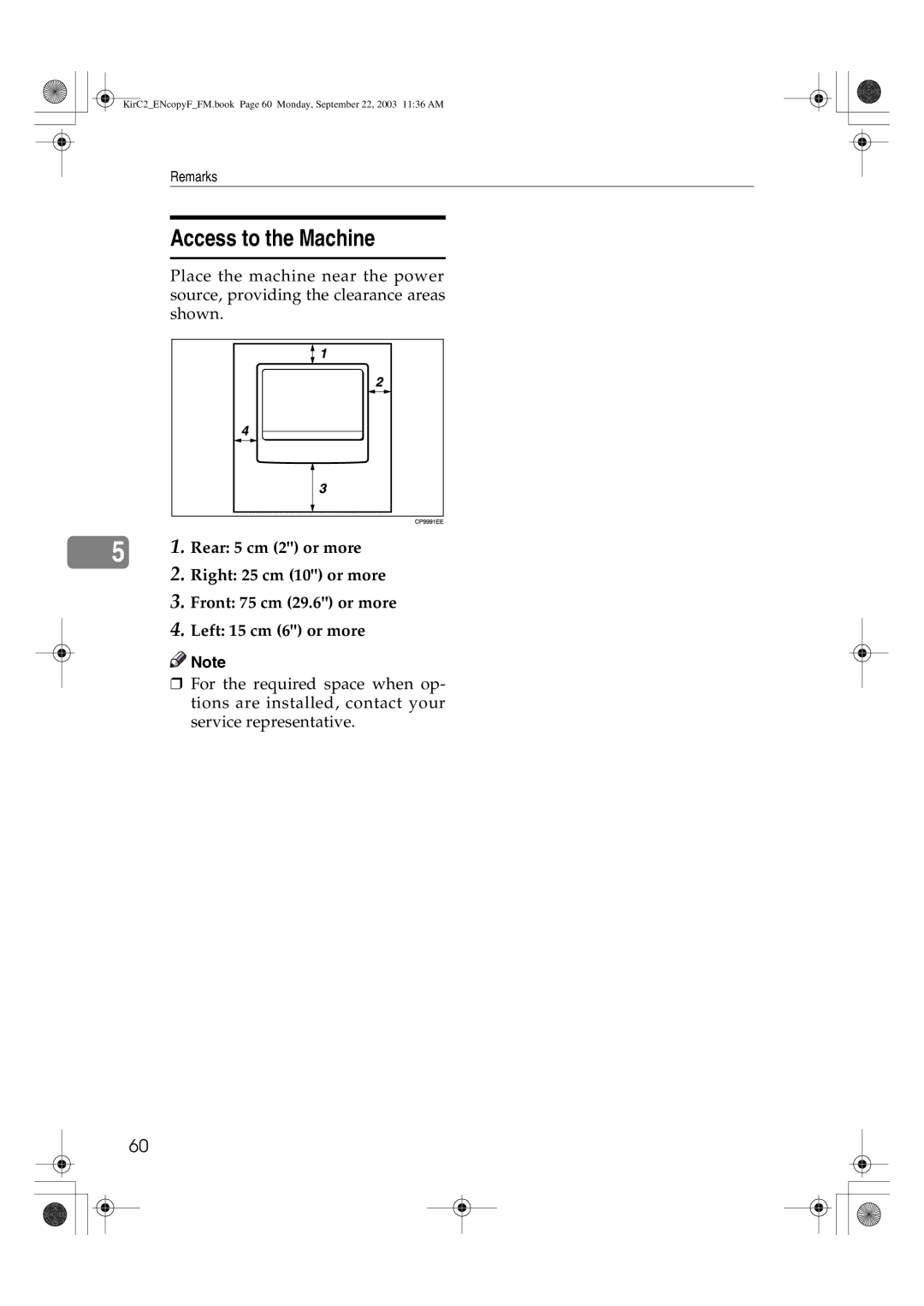 Savin 4018d, 4015 manual Access to the Machine 