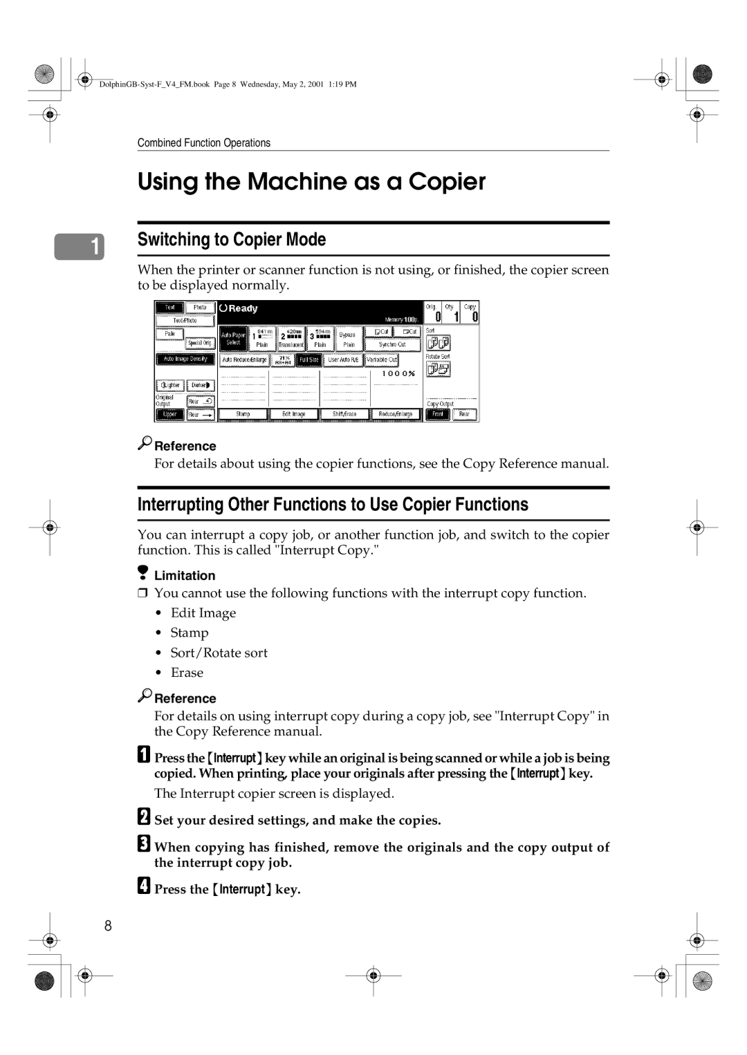 Savin 4700WD manual Using the Machine as a Copier, Interrupting Other Functions to Use Copier Functions 