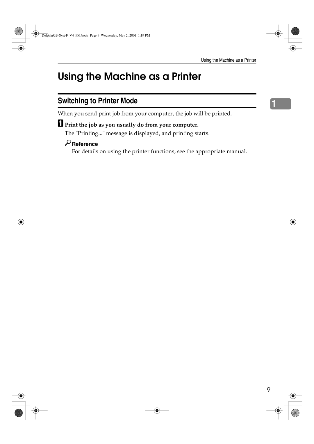 Savin 4700WD manual Using the Machine as a Printer, Switching to Printer Mode 