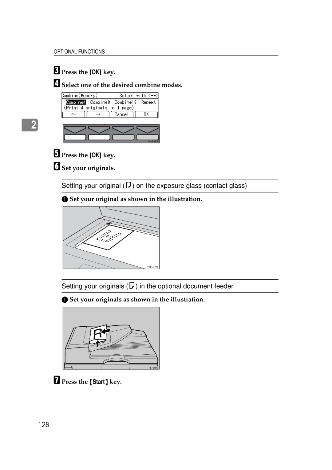 Savin 5450, 3350DNP 128, Press the OK key Select one of the desired combine modes, Press the OK key Set your originals 