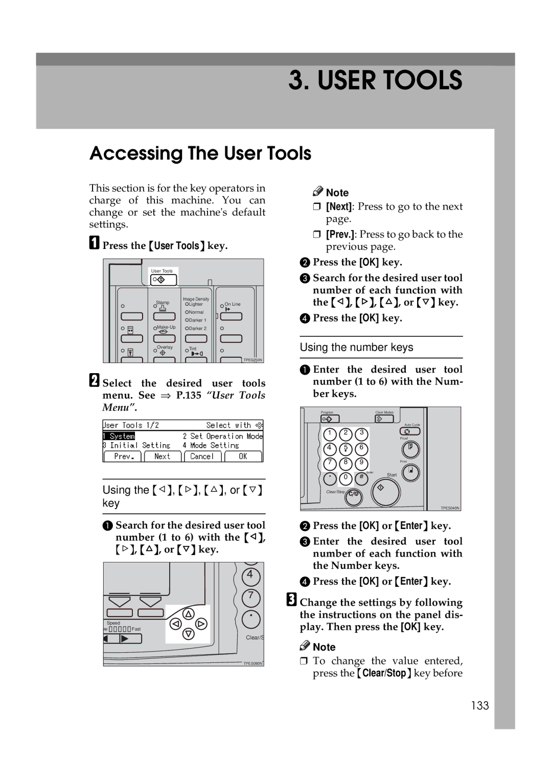 Savin 3350DNP, 5450 manual Accessing The User Tools, 133, Press the User Tools key 