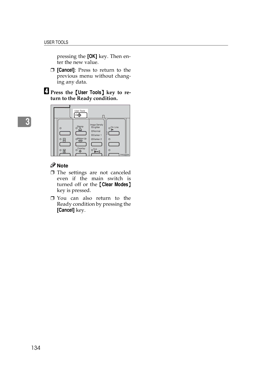 Savin 5450, 3350DNP manual 134, Press the User Tools key to re- turn to the Ready condition 