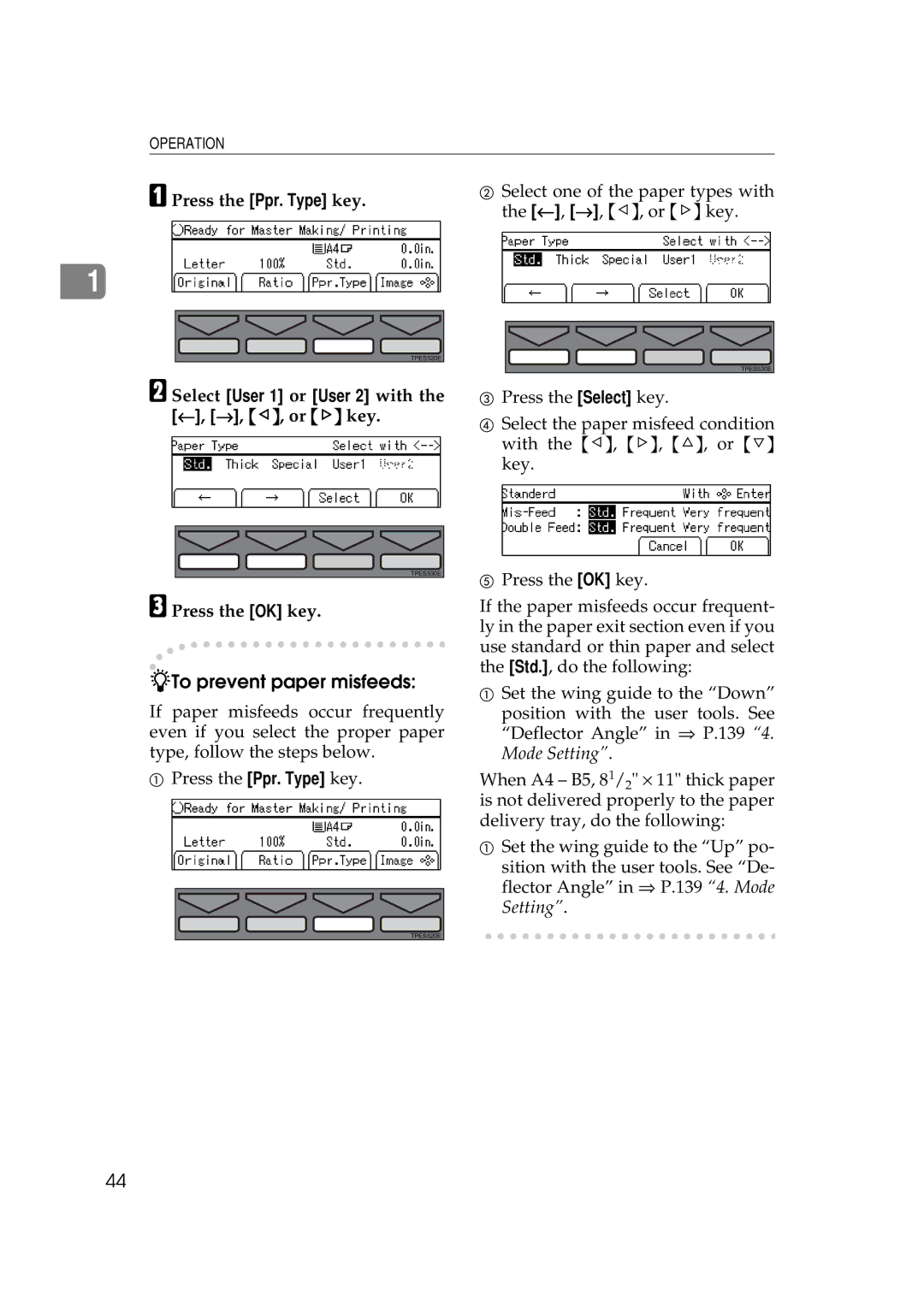 Savin 5450, 3350DNP manual To prevent paper misfeeds, Select User 1 or User 2 with the ←, →, ~, or key 