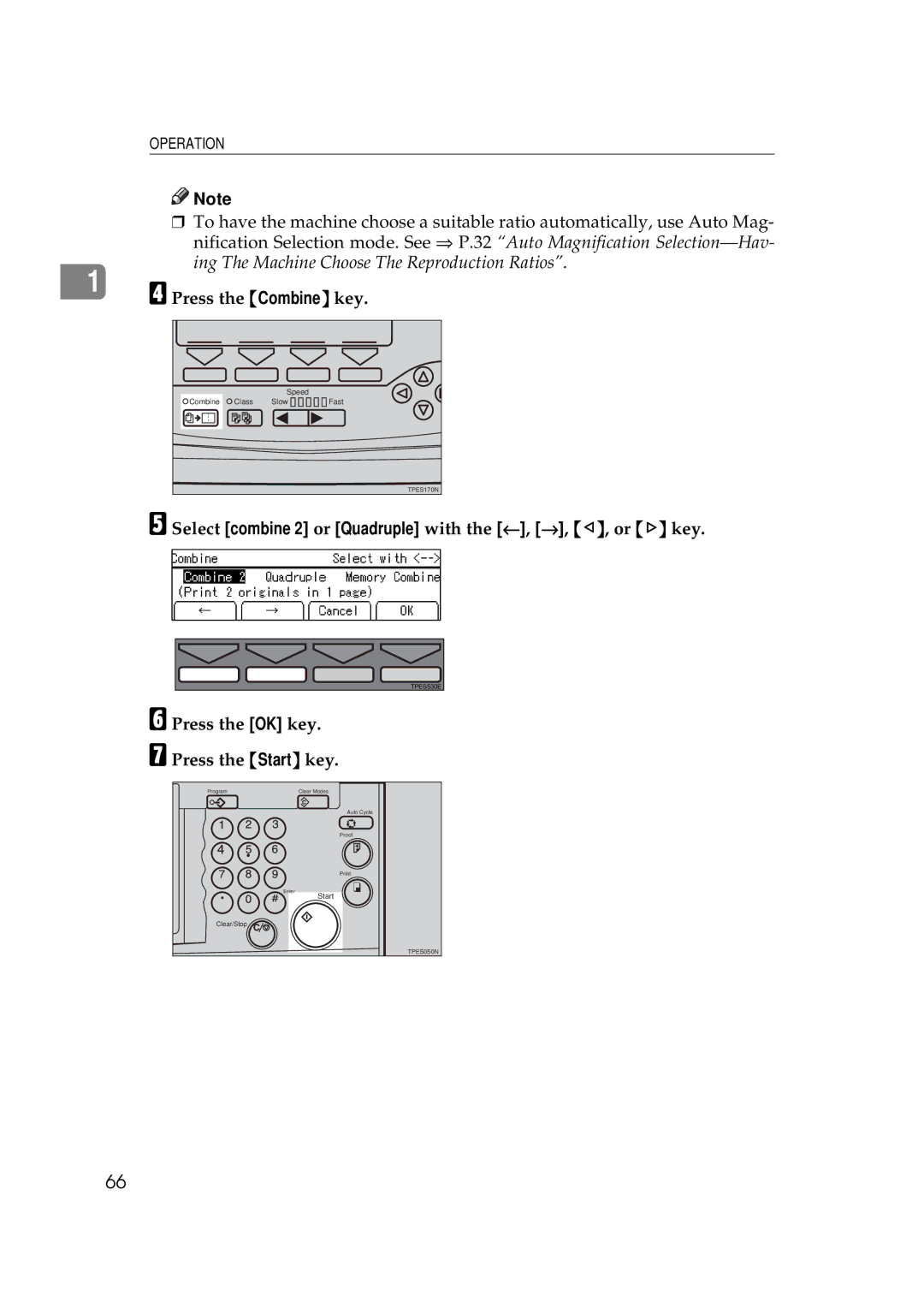 Savin 5450, 3350DNP manual Select combine 2 or Quadruple with the ←, →, ~, or key, Press the OK key. Press the Start key 