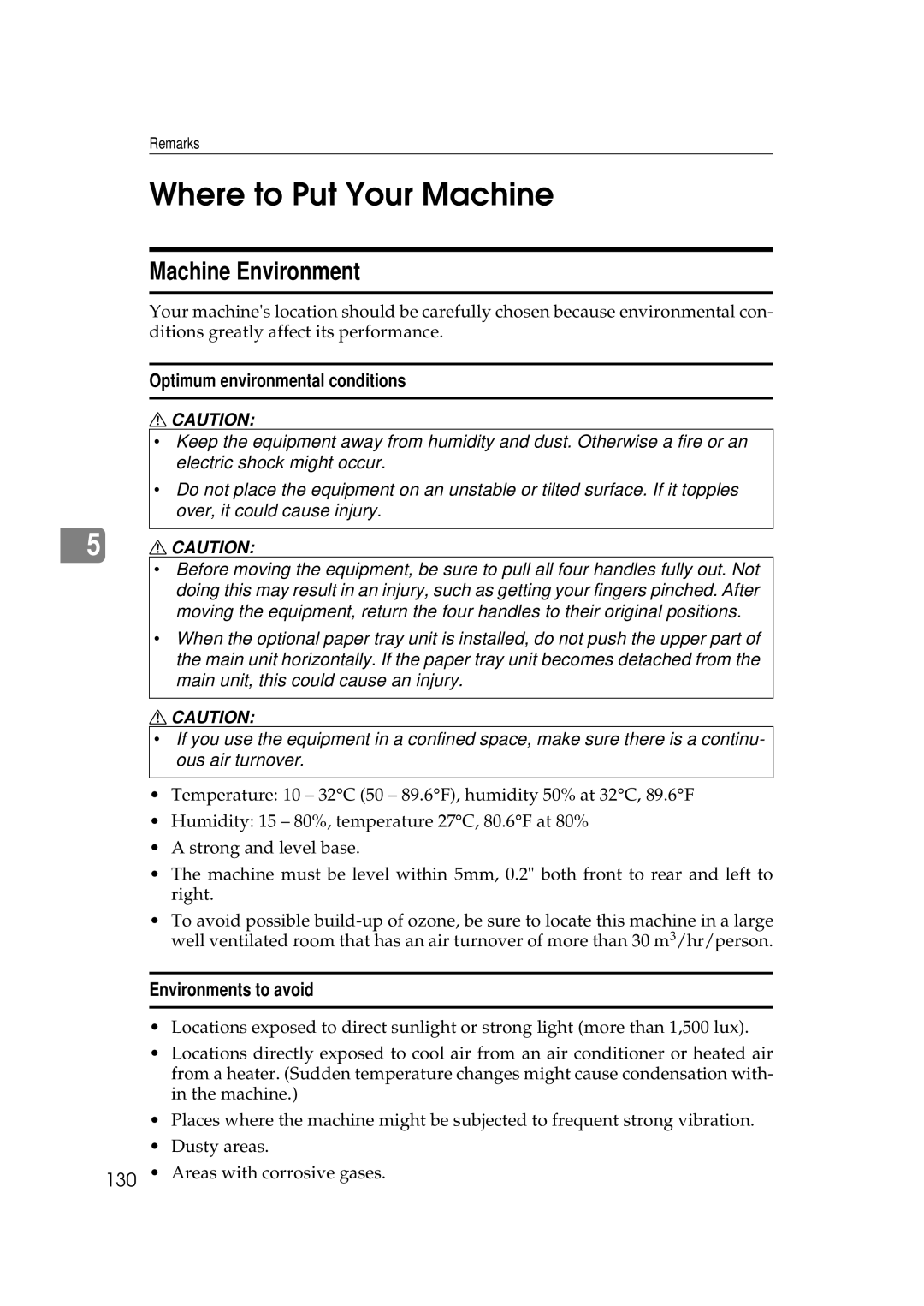 Savin 9922DP manual Where to Put Your Machine, Machine Environment, Optimum environmental conditions, Environments to avoid 