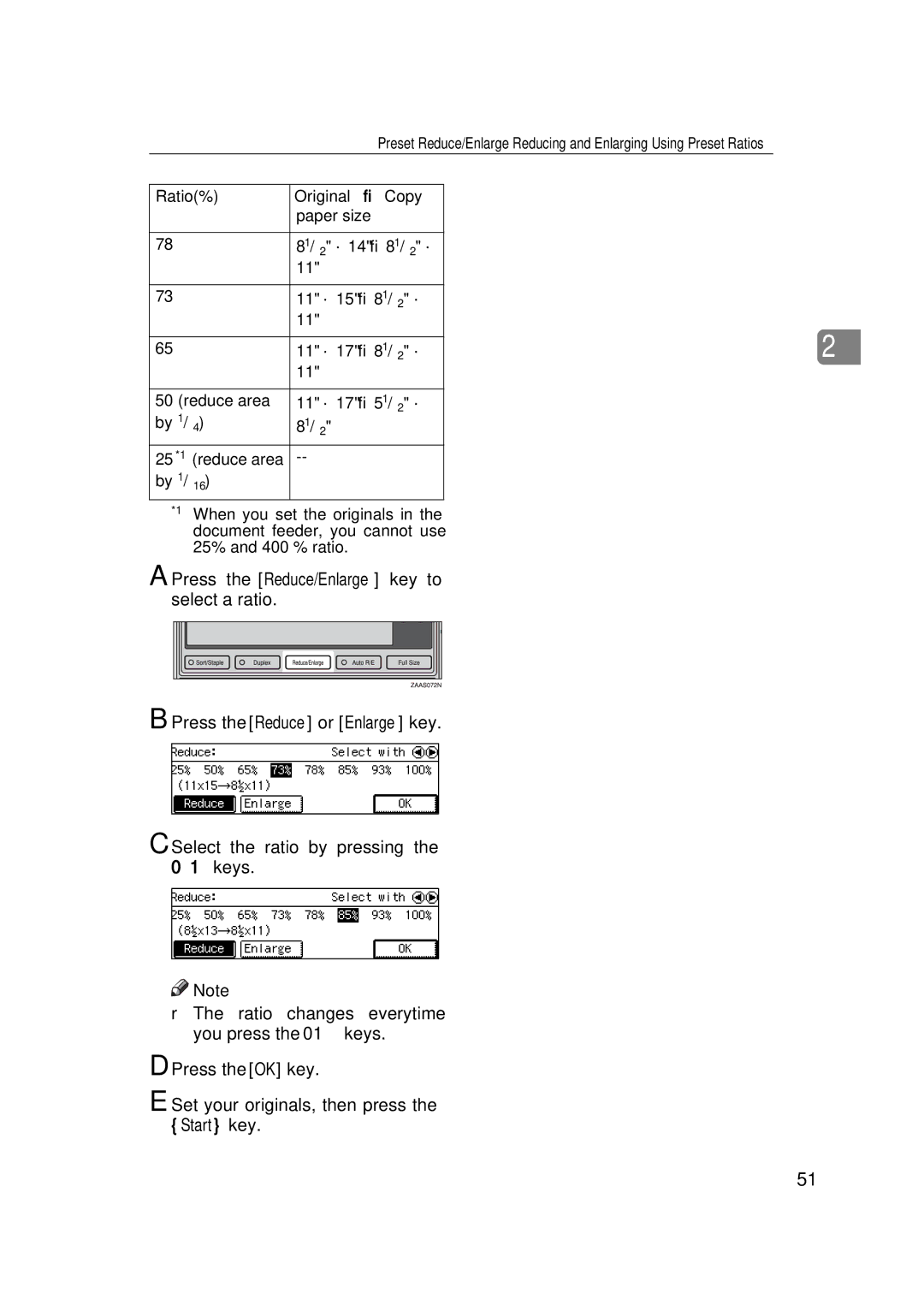 Savin 9927DP, 9922DP manual Press the Reduce/Enlarge key to select a ratio, Select the ratio by pressing the 01 keys 