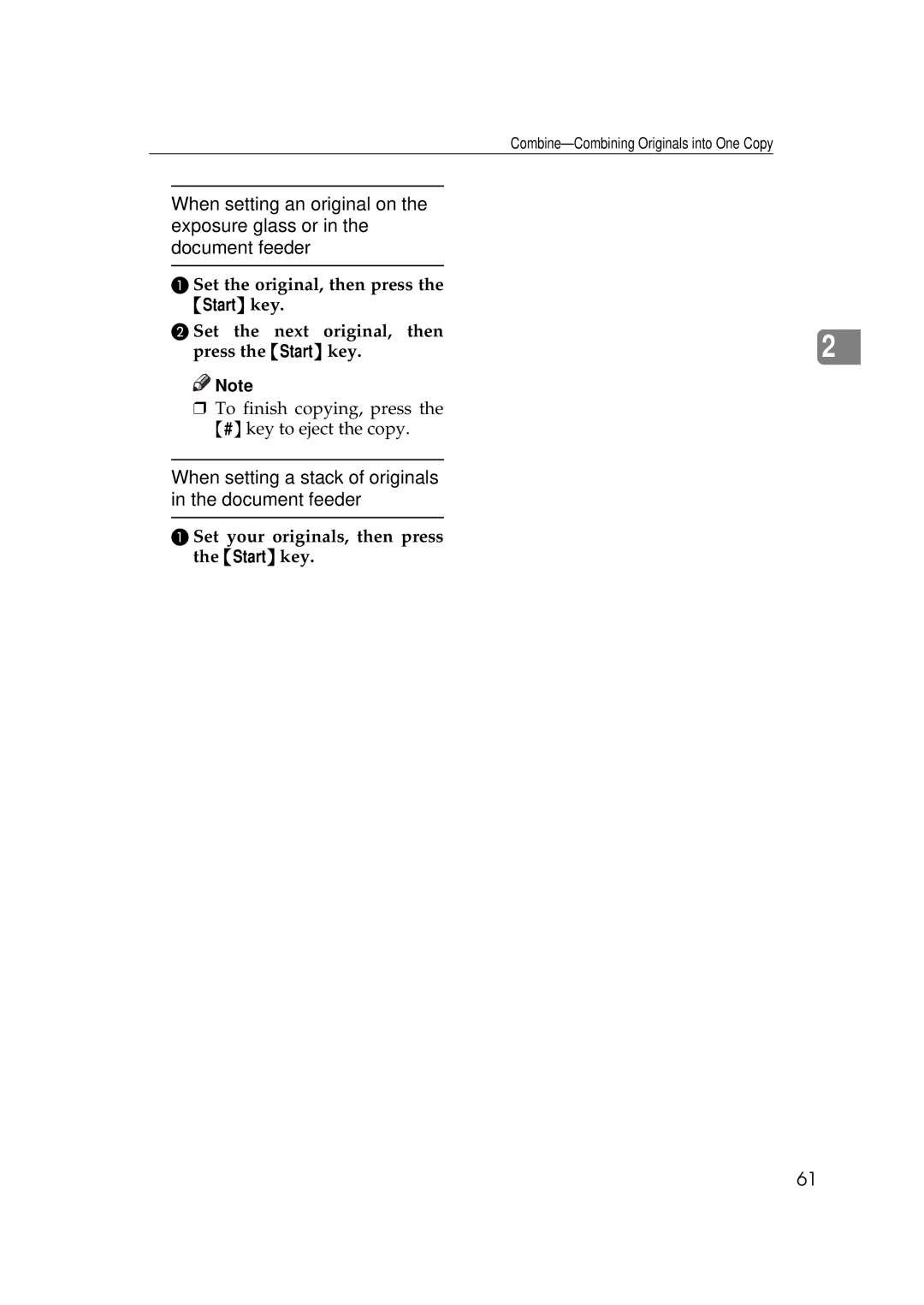 Savin 9927DP, 9922DP When setting a stack of originals in the document feeder, Set your originals, then press the Startkey 