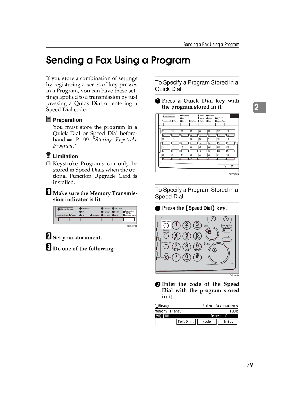 Savin 9980, 3699 manual Sending a Fax Using a Program, Press a Quick Dial key with Program stored in it 