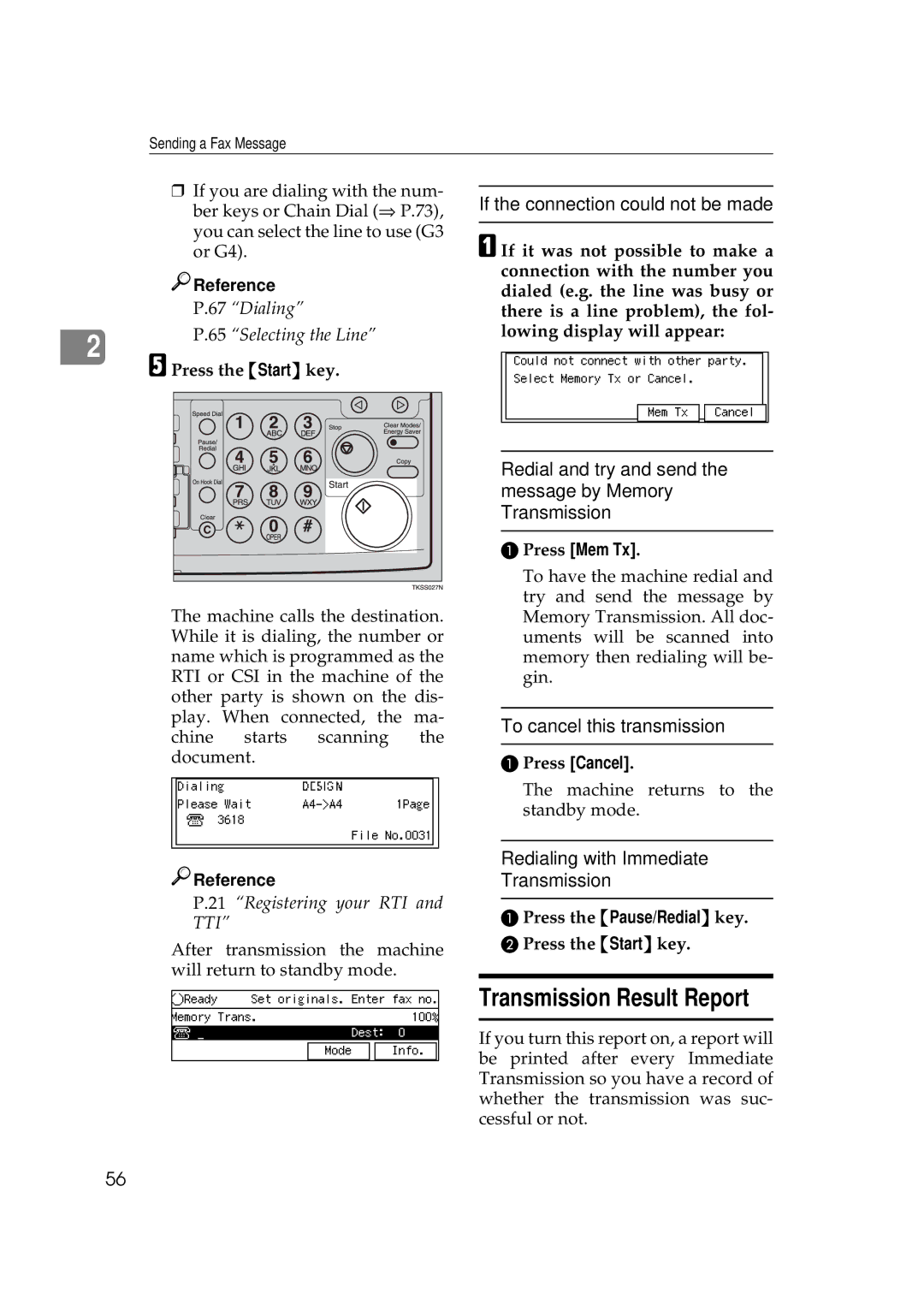 Savin 3699, 9980 Transmission Result Report, Press Mem Tx, Press Cancel, Press the Pause/Redial key Press the Start key 