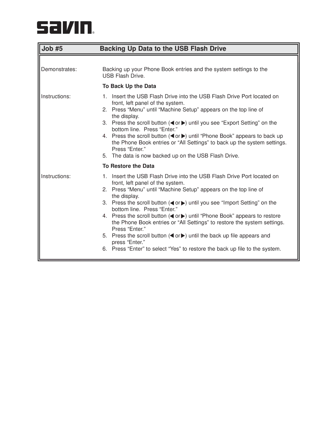 Savin AC205L manual Job #5 Backing Up Data to the USB Flash Drive, To Back Up the Data, To Restore the Data 
