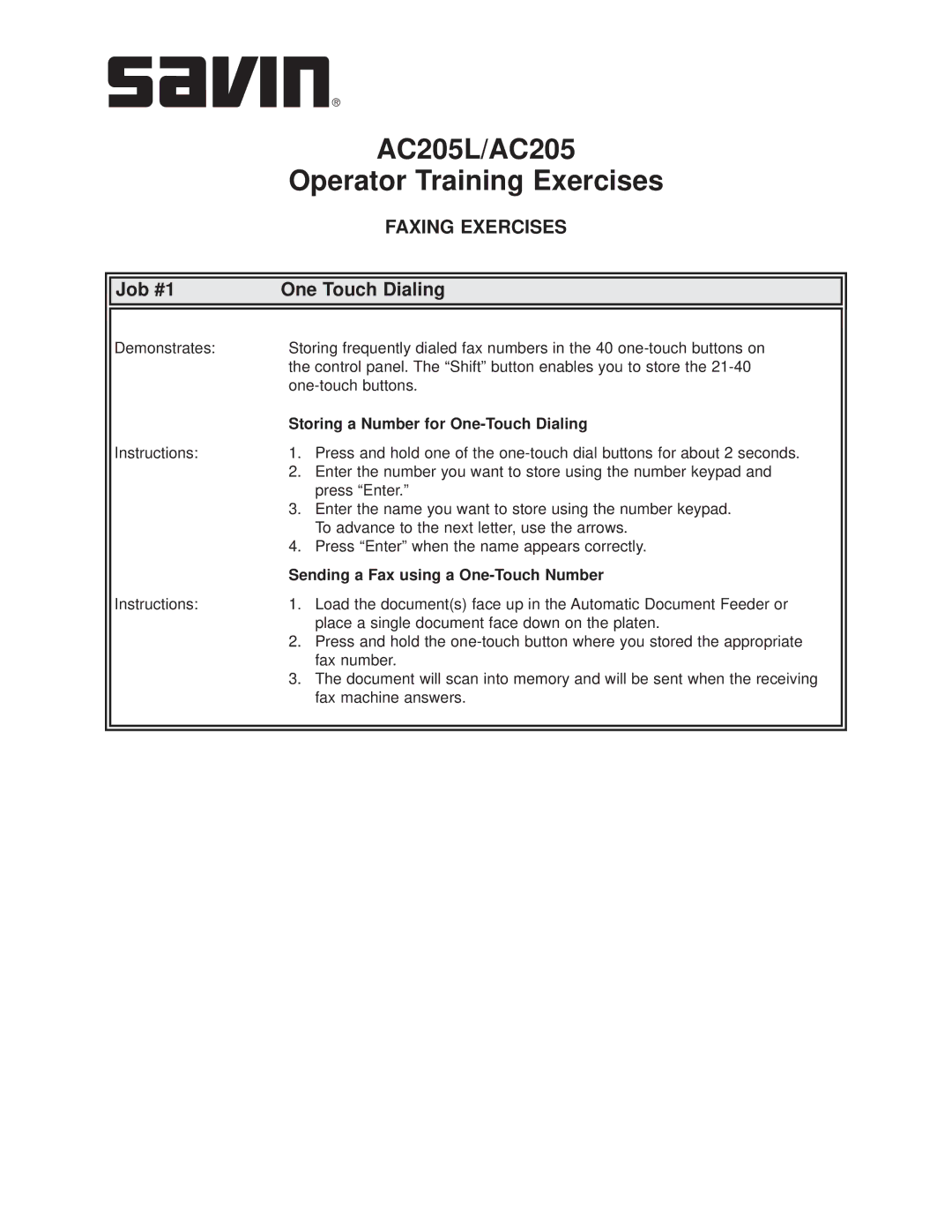 Savin AC205L Job #1 One Touch Dialing, Storing a Number for One-Touch Dialing, Sending a Fax using a One-Touch Number 
