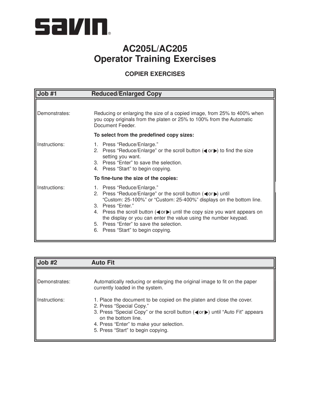 Savin AC205L manual Job #1 Reduced/Enlarged Copy, Job #2 Auto Fit, To select from the predefined copy sizes 